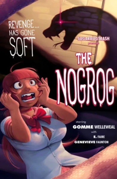 [SugarBugTrash] The NOGROG