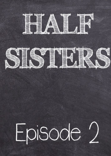 Emory Ahlberg – Half Sisters 2