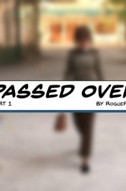 Passed Over - 01 - NEW DAILY STORY - RogueFMG