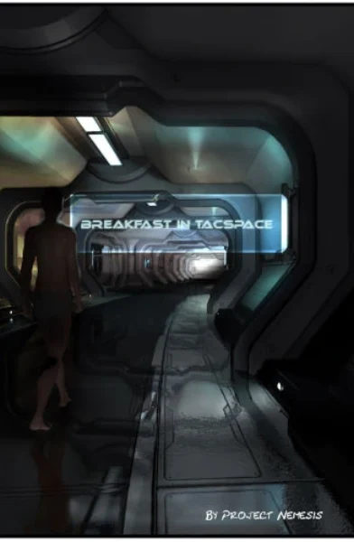Project Bellerophon Chapter 8 - Breakfast in Tacspace