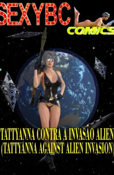 SexyBC Comics - Tattyana Against Alien Invasion - Part 1