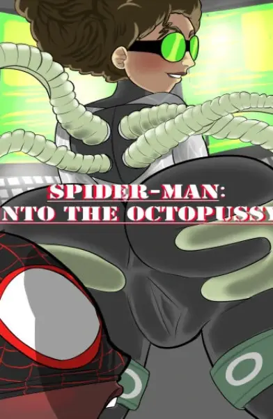 [LewdyToons] Spider-Man: Into The Octopussy