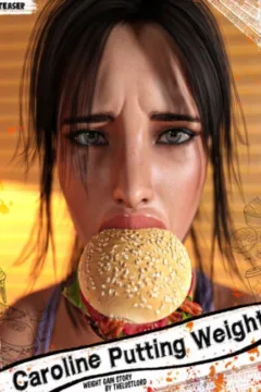 TheLustLord – Caroline Putting Weight