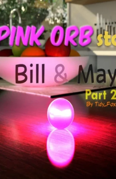 Tidy Fox – A Pink Orb Story Bill and May 2