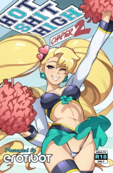 (Erotibot) Hot Shit High! Ch. 2