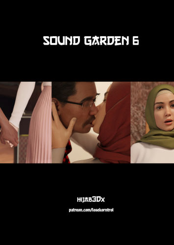 [Hijab 3DX] – Sound Garden 6 – Losekorntrol