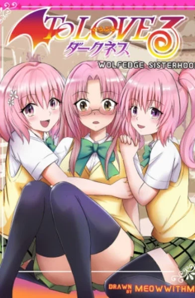 [MeowWithMe] Wolfedge Sisterhood (To LOVE-Ru Darkness)