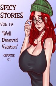 NGT - Spicy Stories 19 - Well Deserved Vacation