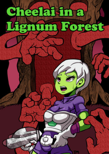 (Dragon Ball Super) Cheelai in a Lignum Forest [Twomario]