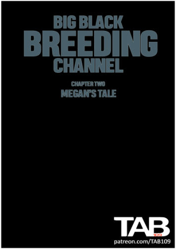 Big Black Breeding Channel 2 [Tab109]