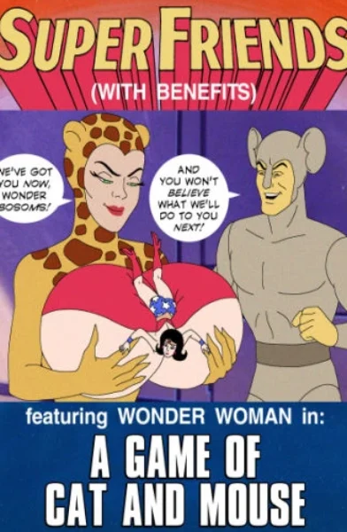 Super Friends with Benefits- A Game of Cat and Mouse