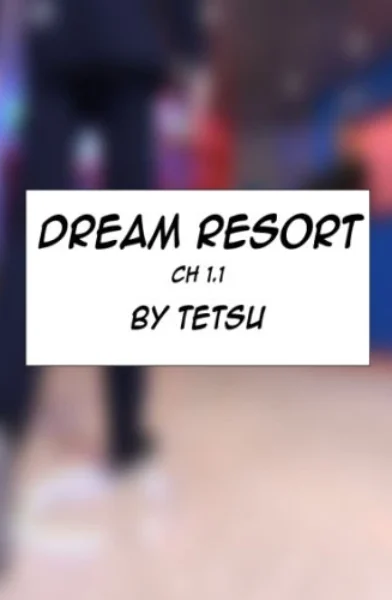 TetsuGTS - Dream Resort