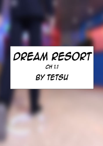 TetsuGTS – Dream Resort