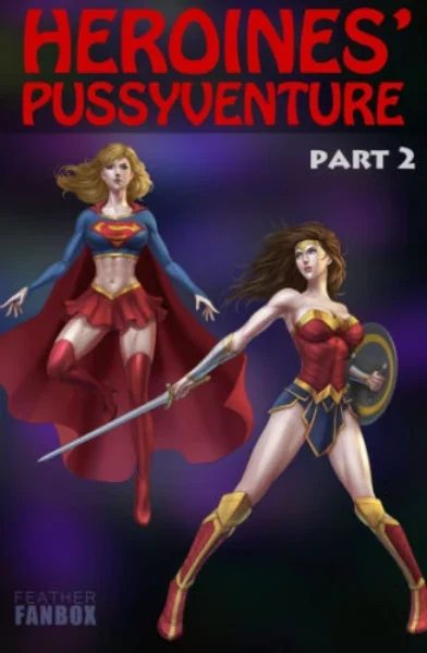 Heroines' Pussyventure 2 - Feather