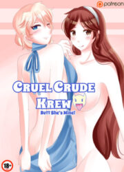 Cruel Crude Krew Butt She's Mine [Saint Tail]