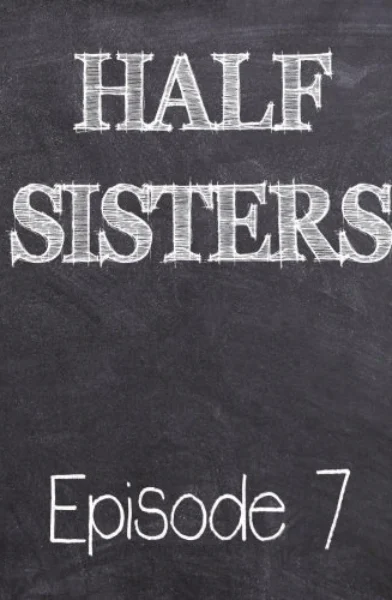 Emory Ahlberg – Half Sisters 7