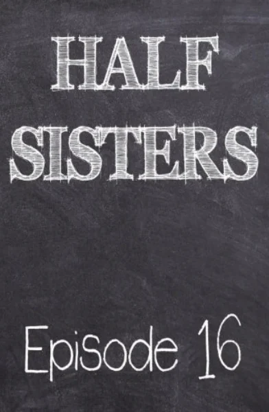Half Sisters 16 by Emory Ahlberg