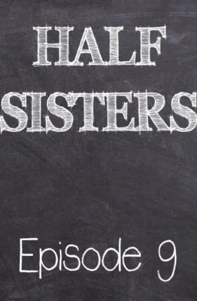 Half Sisters 9 by Emory Ahlberg