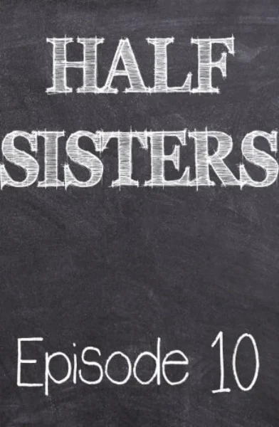 Half Sisters 9 by Emory Ahlberg