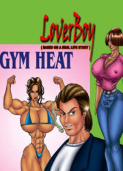 Lover Boy and Gym Heat [BadGirlsArt]