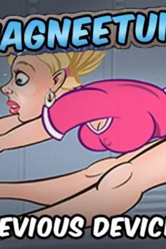 Mad Magneetum’s Devious Devices Part 1 (10)