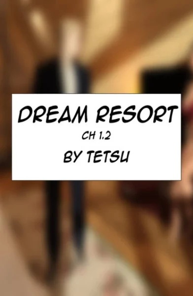 TetsuGTS - Dream Resort 2