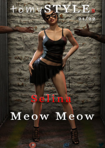 TomySTYLEs Selina – Meow Meow [Tomyboy06]