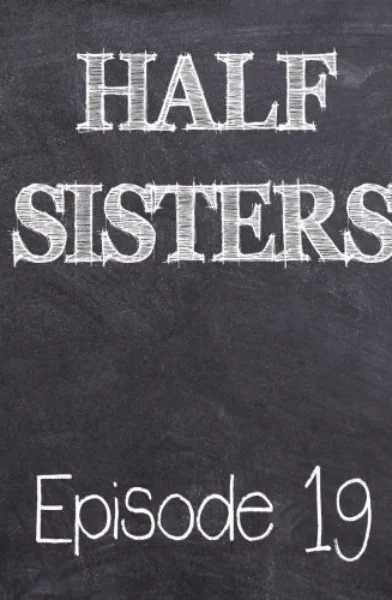 Emory Ahlberg – Half Sisters 19