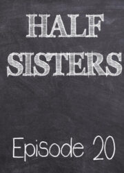 Emory Ahlberg – Half Sisters 20