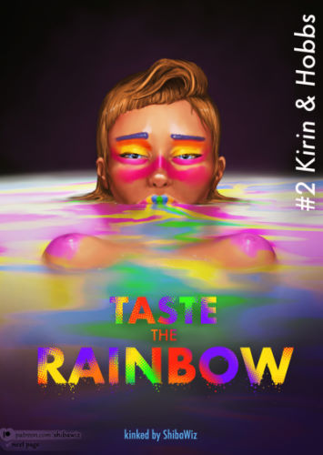 Taste The Rainbow #2 – Kirin & Hobbs [ShibaWiz]