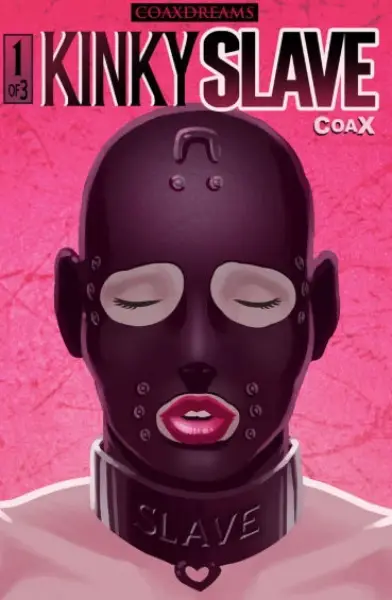 Coax – Kinky Slave 01