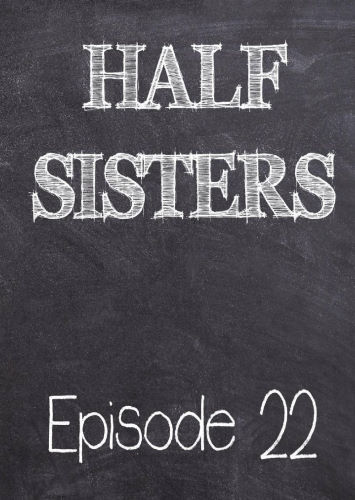 Emory Ahlberg – Half Sisters 22