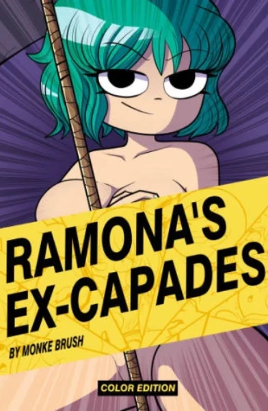 [Monke Brush] Ramona's Ex-capades