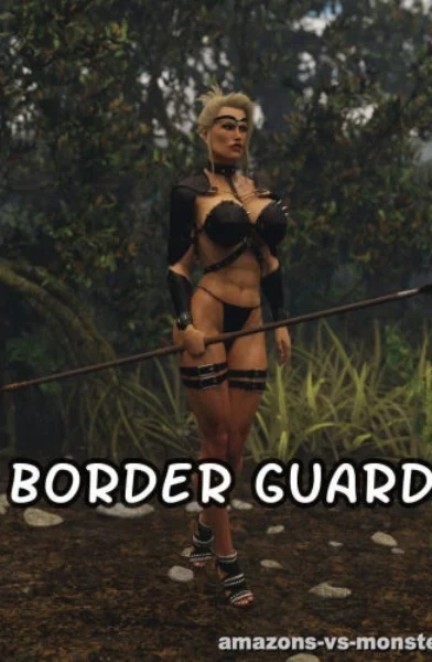 Amazons-and-Monsters - Border Guard