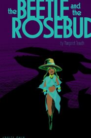 The Beetle and the Rosebud 001