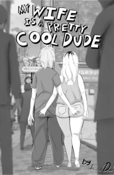 (LewdDoodler) My Wife is a Pretty Cool Dude