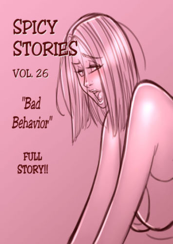 NGT Spicy Stories 26 – Bad Behavior