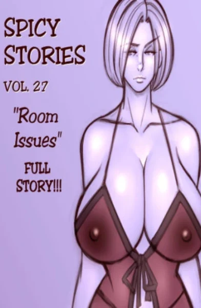 NGT Spicy Stories 27 - Room Issues