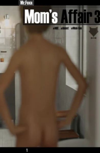 Mr.Foxx – Mom’s Affair 3