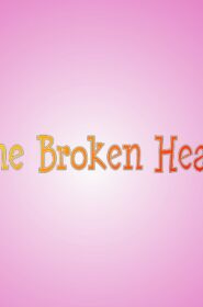 The Broken Heart 01