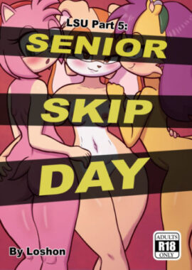 [Loshon] Senior Skip Day (Sonic the Hedgehog)