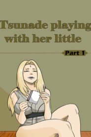 Naruto – Tsunade playing with her little
