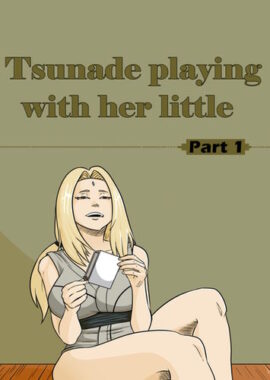 Naruto – Tsunade playing with her little