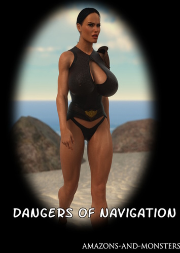 Amazons and Monsters – Dangers of Navigation