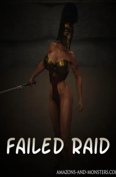 Amazons and Monsters – Failed Raid