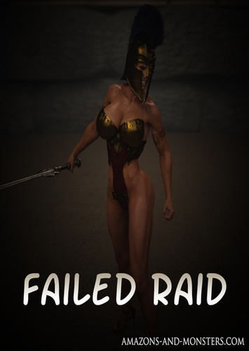Amazons and Monsters – Failed Raid