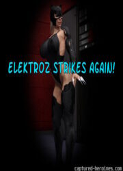 Captured Heroines - Elektroz Strikes Again