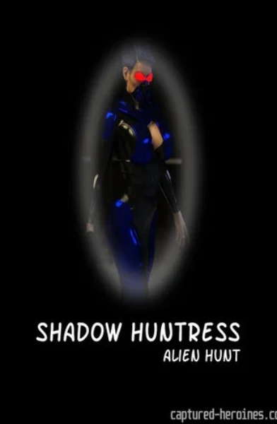 Captured Heroines - Shadow Huntress Alien Hunt