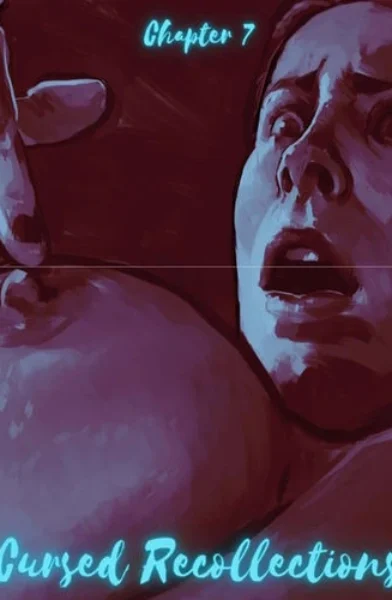 Cursed Recollections 7 [BSA , RawlyRawls]