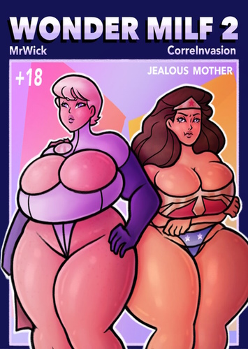 [MrWick] Wonder Milf 2 Jealous Mother